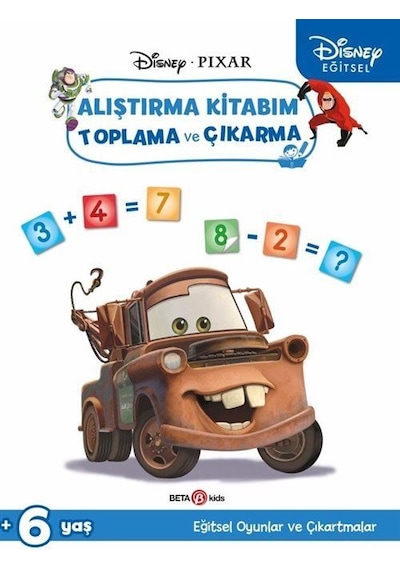 Disney Eğitsel Pixar Çıkartmalı Arabalar Alıştırma Kitabım Toplama ve Çıkarma 6+Yaş- Beta Kids
