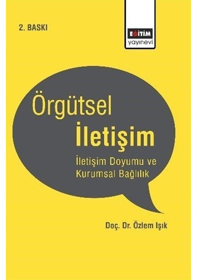 Örgütsel İletişim / Dr. Öğr. Üyesi Özlem Işık