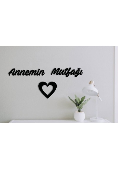 Annemin Mutfağı-duvar Yazısı