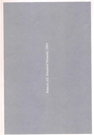 İsimsiz 12. İstanbul Bienali 2011 Elkitabı - Untitled 12th Istanbul Biennial 2011 The Companion