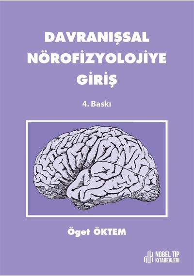Davranışsal Nörofizyolojiye Giriş 4.Baskı