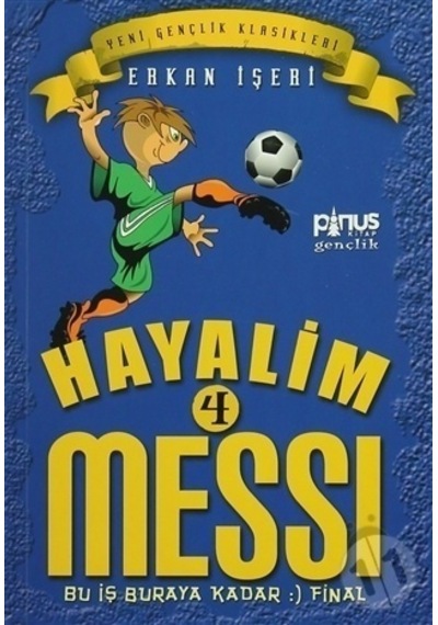 Hayalim Messi 4 - Bu İş Buraya Kadar  Final