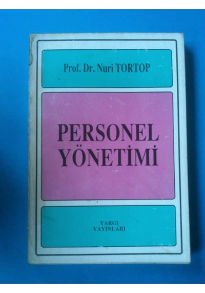 Personel Yönetimi Nuri Tortop 1994 Yılı Basım