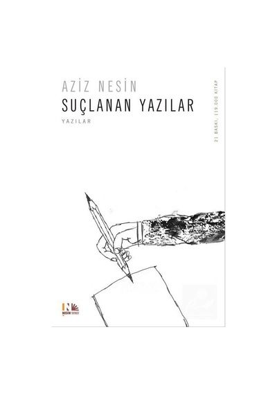 Suçlanan ve Aklanan Yazılar - Aziz Nesin - Nesin Yayınevi