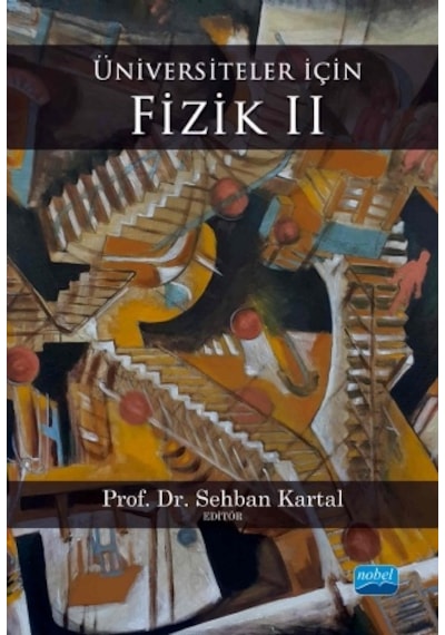 Üniversiteler İçin Fizik 2- Nobel Akademik Yayıncılık
