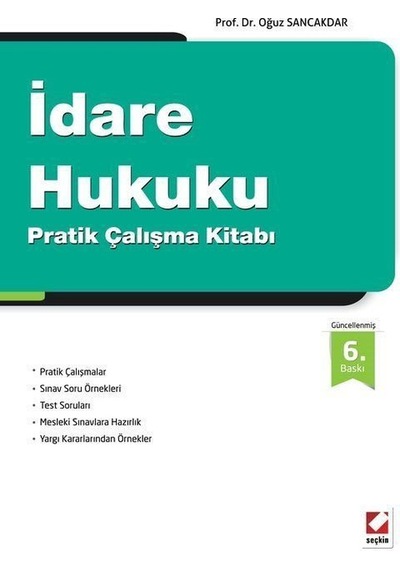 İdare Hukuku Pratik Çalışma Kitabı / Prof. Dr. Oğuz Sancakdar