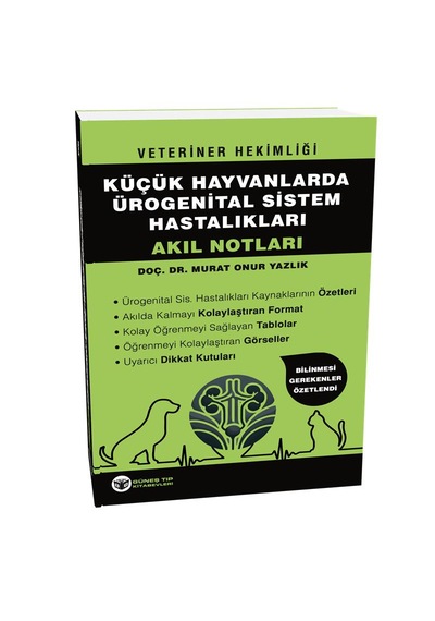 Veteriner Hekimliği Küçük Hayvanlarda Ürogenital Sistem Hastalıkları Akıl Notları