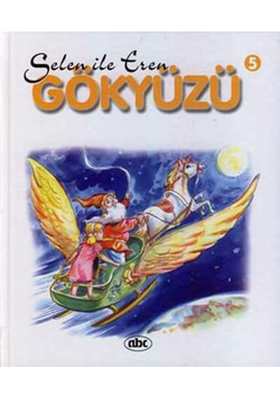 Selin ile Eren Dizisi-Gökyüzü 5- Abc Yayınevi