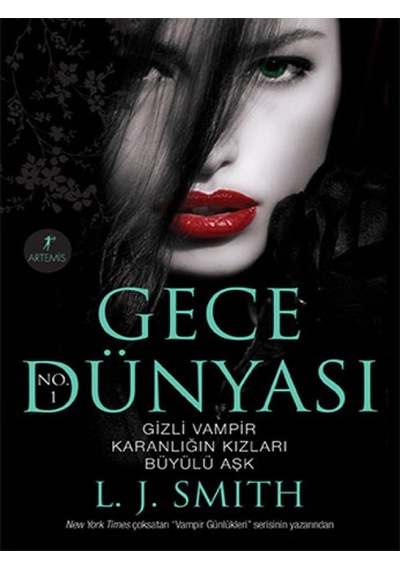 Gece Dünyası - L. J. Smith - Artemis Yayınları