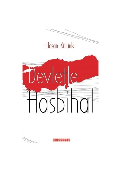 Devletle Hasbihal - Hasan Külünk - Bilgeoğuz Yayınları