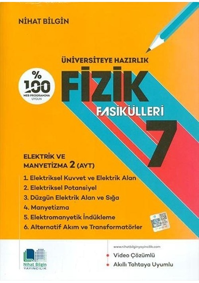 Üniversiteye Hazırlık Fizik Fasikülleri  -  7 -  Nihat Bilgin Yayıncılık