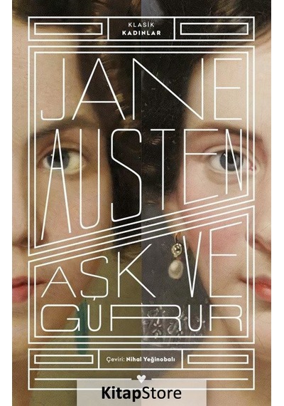 Kitapstore- Aşk ve Gurur Klasik Kadınlar / Jane Austen