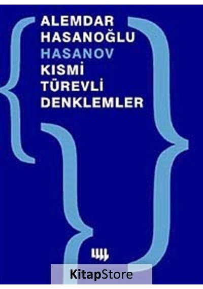 Kısmi Türevli Denklemler  -  Alemdar Hasanoğlu Hasanov  -  Literatür Yayıncılık