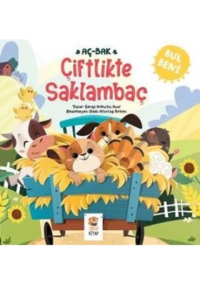 Bul Beni Çiftlikte Saklambaç - Serap Armutlu Acar - Sincap Kitap