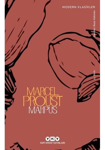 Mahpus - Kayıp Zamanın İzinde 5. kitap - Marcel Proust - Yapı Kredi Yayınları
