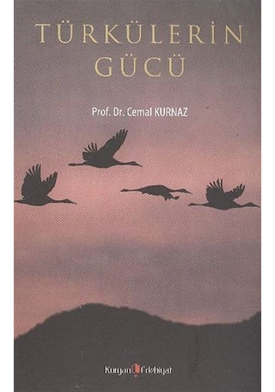Türkülerin Gücü / Prof. Dr. Cemal Kurnaz
