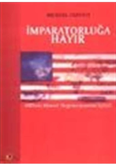 Imparatorluğa Hayır / Michael Parenti 9789758382477