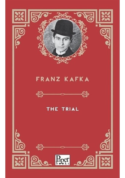 The Trial / Franz Kafka