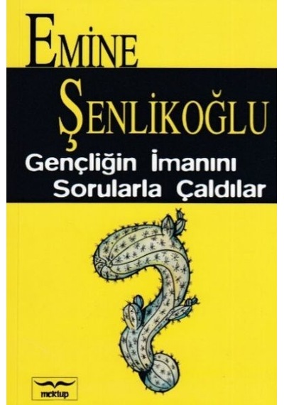 Gençliğin Imanını Sorularla Çaldılar Mektup Yayınları N11.33788