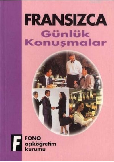 Fransızca Günlük Konuşmalar - Robert Levy - Fono Yayınları