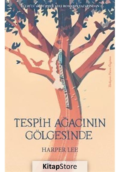 Kitapstore Tespih Ağacının Gölgesinde - Harper Lee
