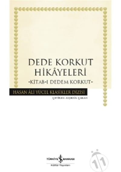 Dede Korkut Hikayeleri-Kitab-ı Dedem Korkut- İş Bankası Kültür Yayınları