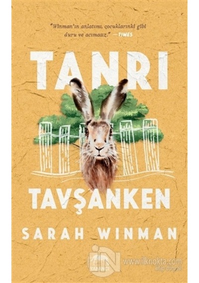 Tanrı Tavşanken - Sarah Winman - Yabancı