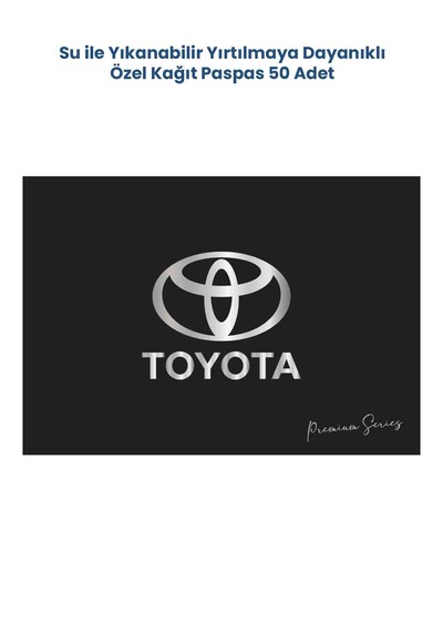 Suya Dayanıklı Yıkanabilir Toyota Yatay Oto Paspas Kağıdı Siyah Gümüş Baskı 50 Adet - 35x50cm