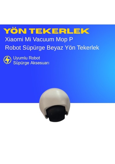 Xiaomi Mi Vacuum Mop P Robot Süpürge Beyaz Yön Tekerlek