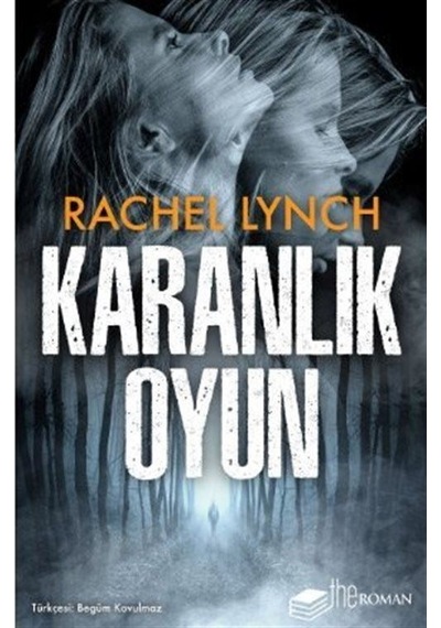 Karanlık Oyun - Rachel Lynch - The Roman