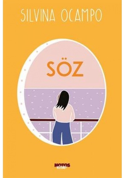 Söz - Silvina Ocampo - Notos