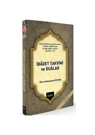 İbadet Takvimi ve Dualar - Ömer Muhammed Öztürk - Misvak Neşriyat Yayınları