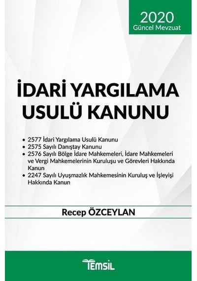 2020 Güncel Mevzuat İdari Yargılama Usulü Kanunu