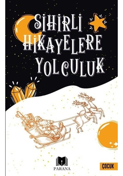 Sihirli Hikayelere Yolculuk- Parana