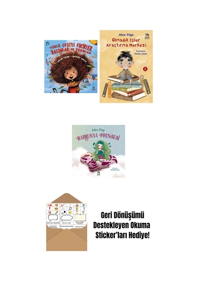 Türlü Çeşitli Fikirler, Balonlar Ve Tekirler + Olmadık İşler Araştırma Merkezi + Barbunya Prensesi