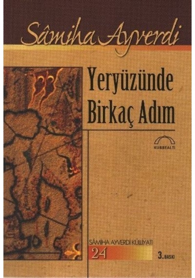 Yeryüzünde Birkaç Adım- Kubbealtı Neşriyatı