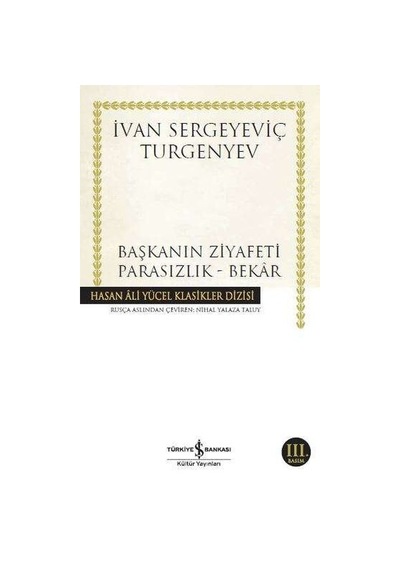 Başkanın Ziyafeti - Parasızlık - Bekar - Hasan Ali Yücel Klasikleri