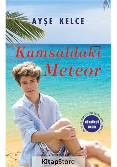Kumsaldaki Meteor - Ayşe Kelce - Fenomen Kitaplar