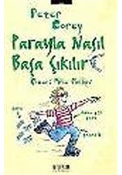 Parayla Nasıl Başa Çıkılır / Peter Corey