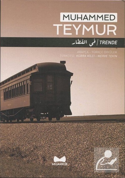 Trende-Arapça - Türkçe Öyküler - Muhammed Teymur - Muarrib