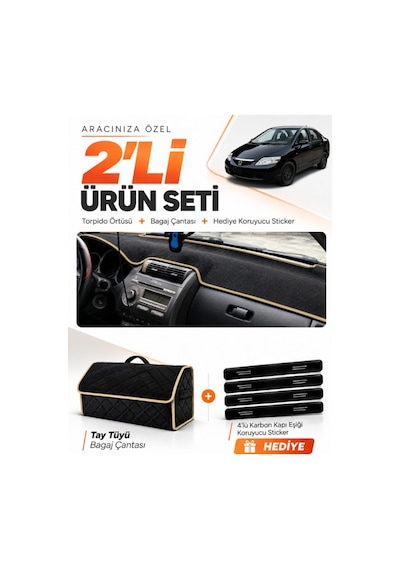 Honda Cıty 2002-2007 Uyumlu Torpido Örtüsü + Tay Tüyü Bagaj Çantası + Sticker Seti - Siyah Bej