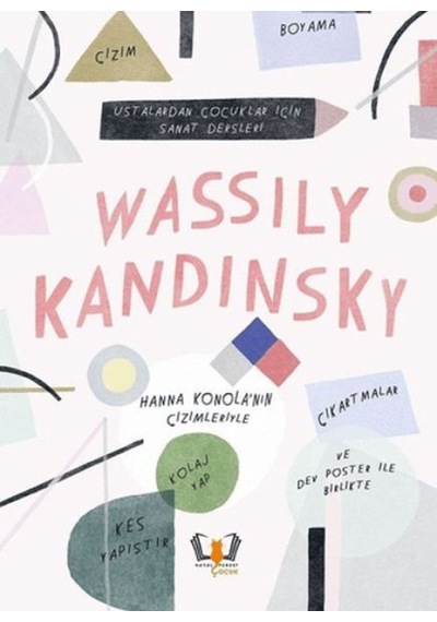Wassily Kandinsky - Ustalardan Çocuklar İçin Sanat Dersleri - Ezjı-876144