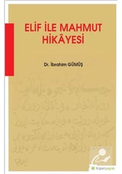 Elif ile Mahmut Hikayesi - İbrahim Gümüş - Hiperlink