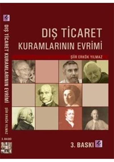 Dış Ticaret Kuramlarının Evrimi  - Şiir Erkök Yılmaz  - Efil Yayınevi Yayınları