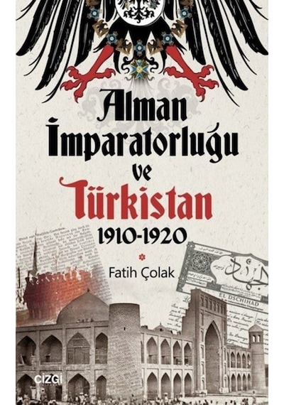 Alman Imparatorluğu Ve Türkistan 1910-1920