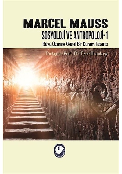 Sosyoloji Ve Antropoloji 1 / Marcel Mauss