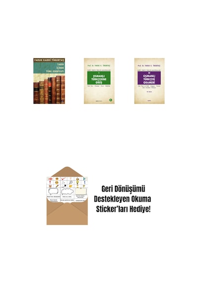 Tarih İçinde Türk Edebiyatı + Osmanlı Türkçesine Giriş 1 + Osmanlı Türkçesi Grameri 3 + Okuma Sticker'ları