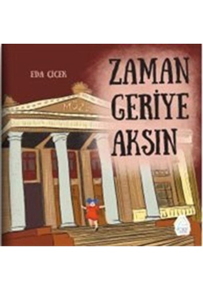 Zaman Geriye Aksın / Edanur Çiçek