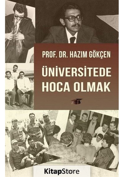 Üniversitede Hoca Olmak  - Hazım Gökçen  - İmleç Kitap