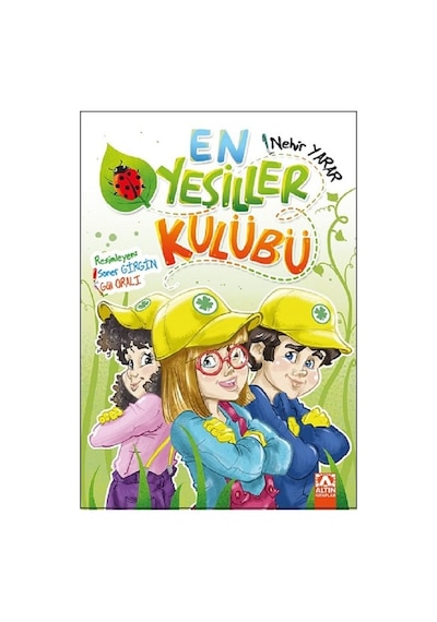 En Yeşiller Kulübü - Nehir Yarar - Altın Kitaplar